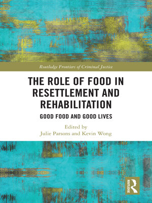 cover image of The Role of Food in Resettlement and Rehabilitation